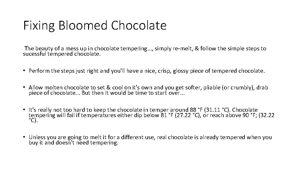 Fixing Bloomed Chocolate The beauty of a mess up in chocolate tempering. . .