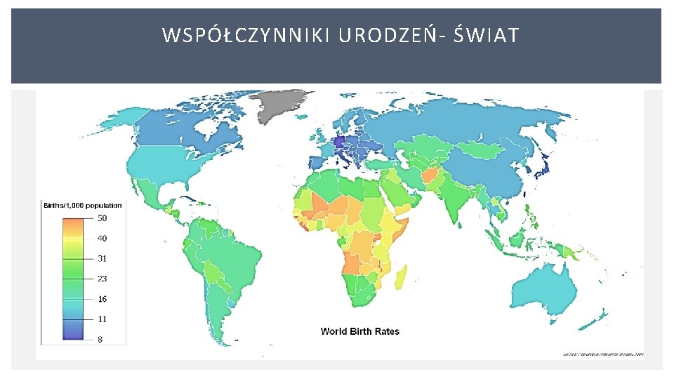 WSPÓŁCZYNNIKI URODZEŃ ŚWIAT 