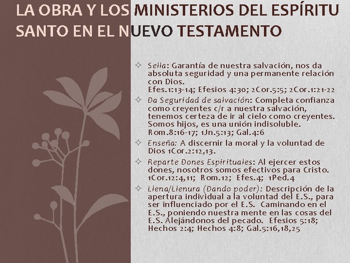 LA OBRA Y LOS MINISTERIOS DEL ESPÍRITU SANTO EN EL NUEVO TESTAMENTO ² Sella: