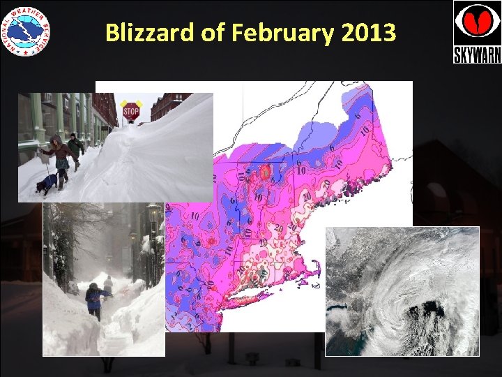 Blizzard of February 2013 • Blizzard of 2013 Blizzard of February 2013 • Blizzard of 2013