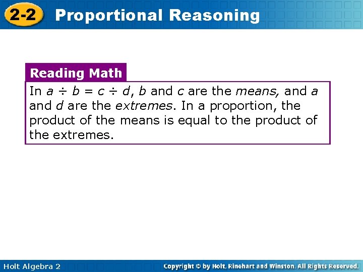 2 -2 Proportional Reasoning Reading Math In a ÷ b = c ÷ d,