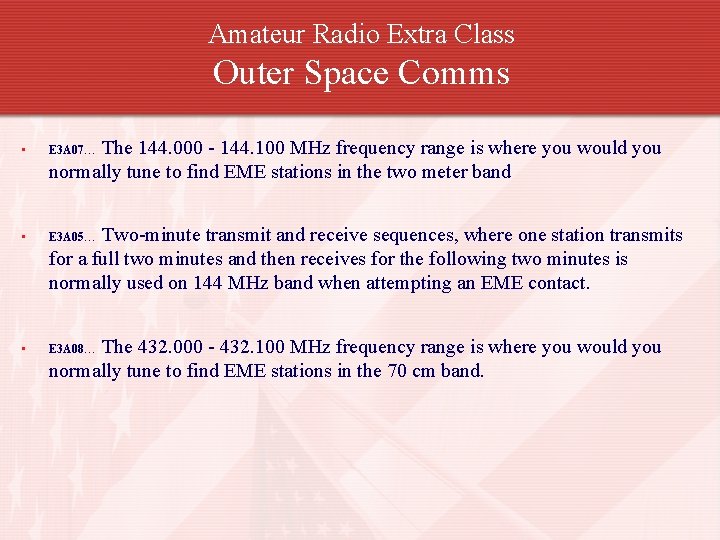 Amateur Radio Extra Class Outer Space Comms The 144. 000 - 144. 100 MHz