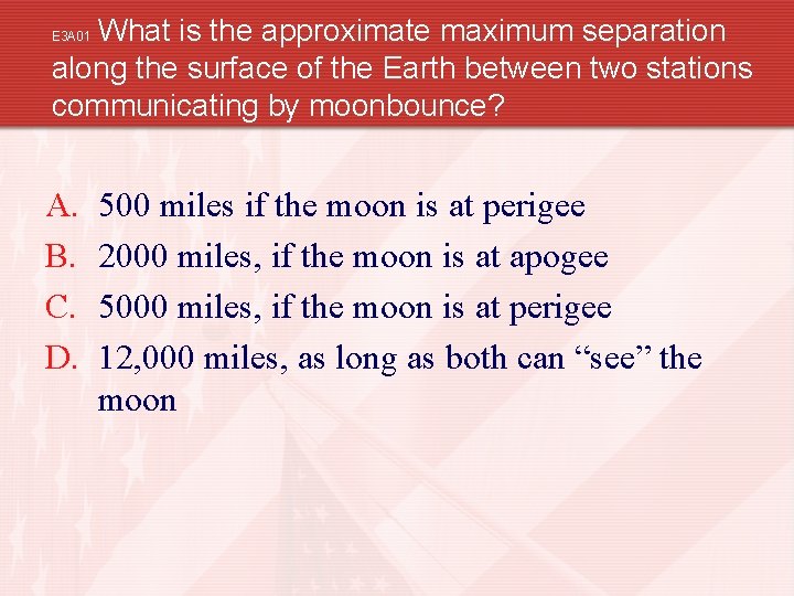 What is the approximate maximum separation along the surface of the Earth between two