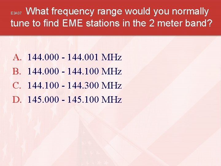 What frequency range would you normally tune to find EME stations in the 2