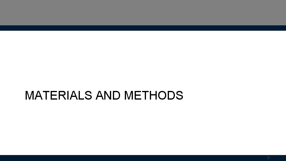 MATERIALS AND METHODS 9 