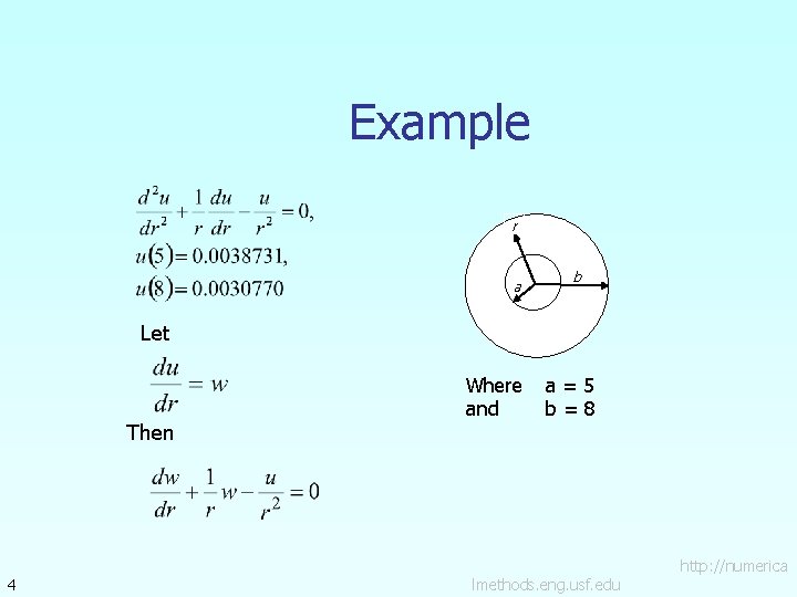 Example r a b Let Then 4 Where and a=5 b=8 lmethods. eng. usf.