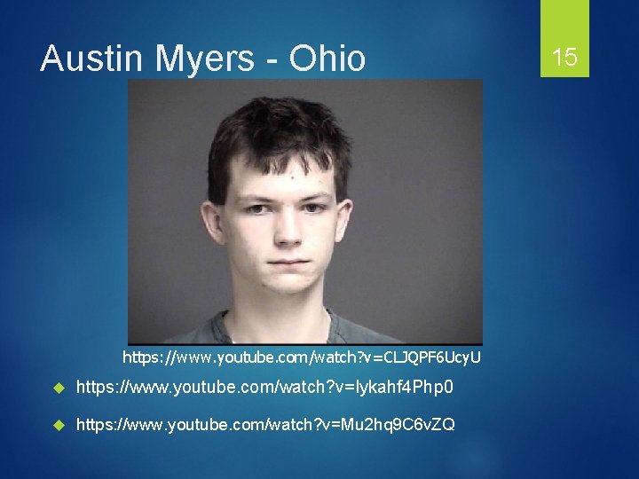 Austin Myers - Ohio https: //www. youtube. com/watch? v=CLJQPF 6 Ucy. U https: //www.