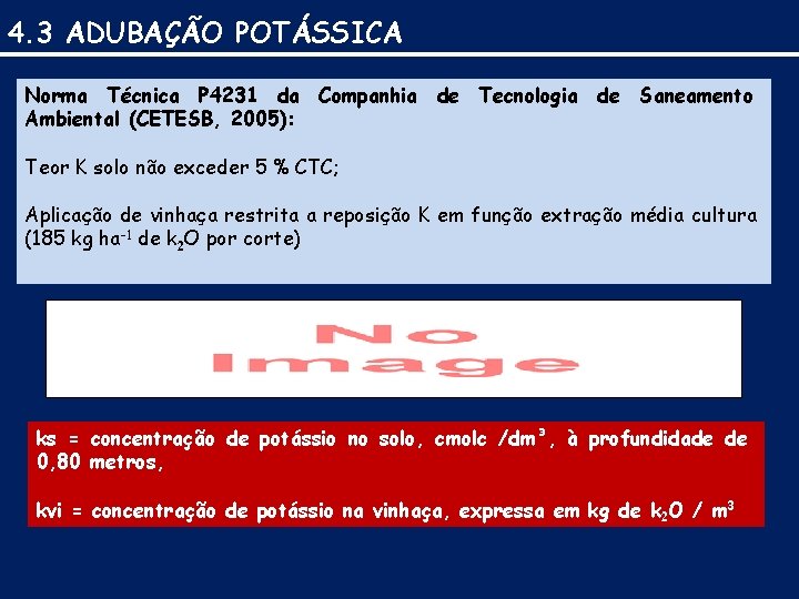 4. 3 ADUBAÇÃO POTÁSSICA Norma Técnica P 4231 da Companhia de Tecnologia de Saneamento