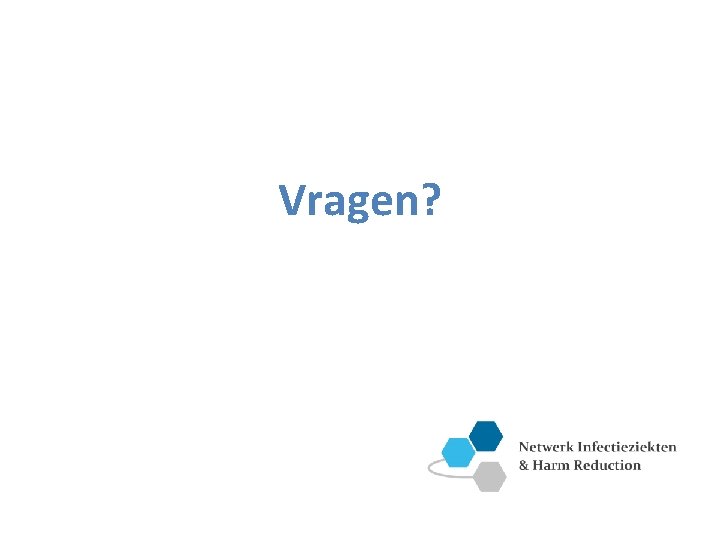 Vragen? 