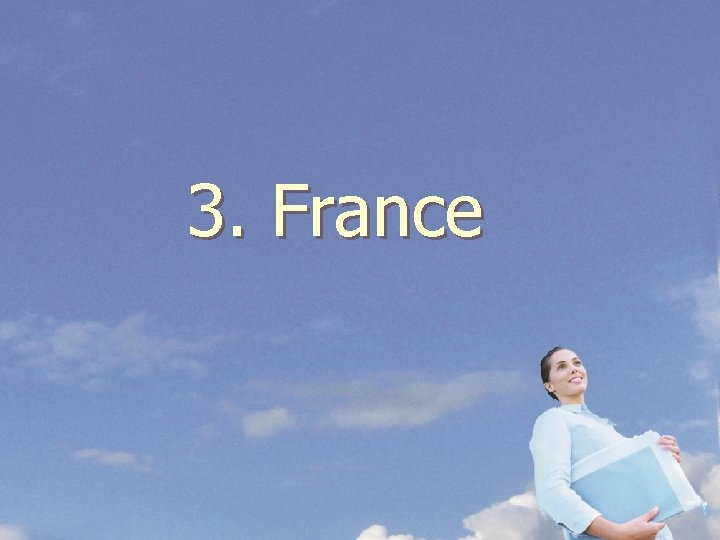3. France 