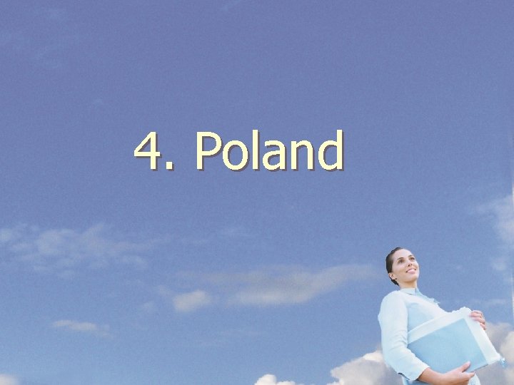 4. Poland 