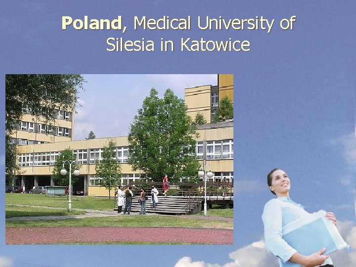 Poland, Medical University of Silesia in Katowice 