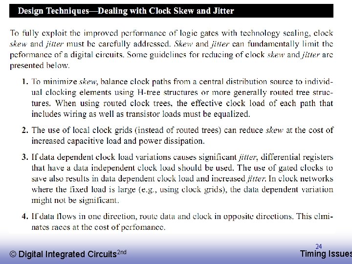 © EE 141 Digital Integrated Circuits 2 nd 24 Timing Issues 