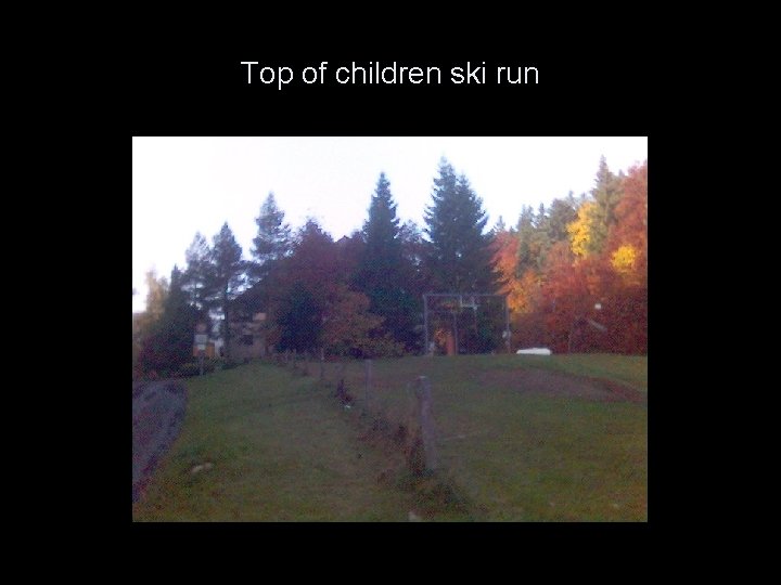 Top of children ski run 