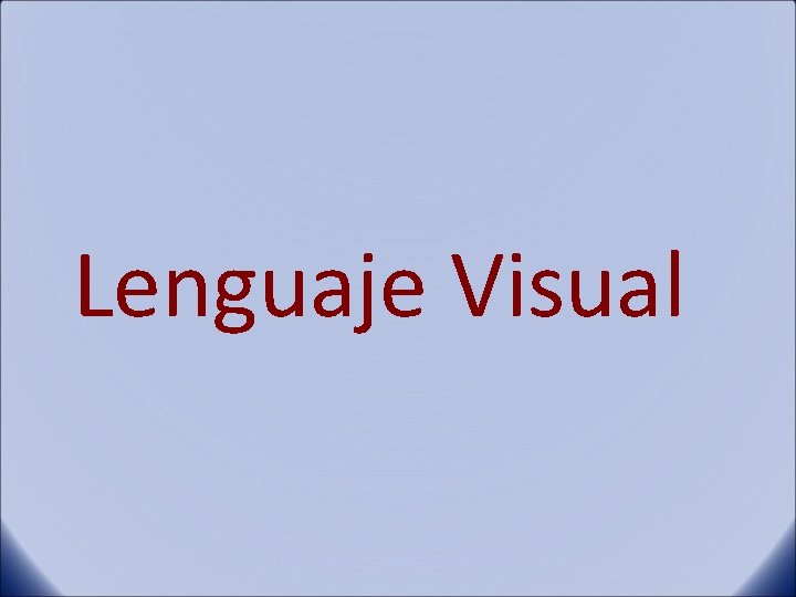 Lenguaje Visual 