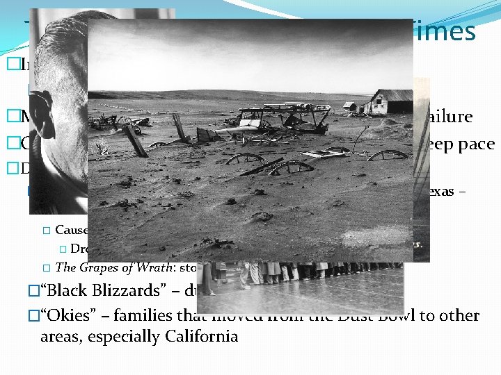 The American People in Hard Times �Industrial North was hard hit �Ohio unemployment was