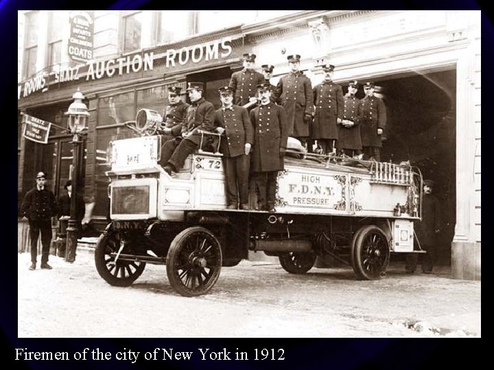 Firemen of the city of New York in 1912 