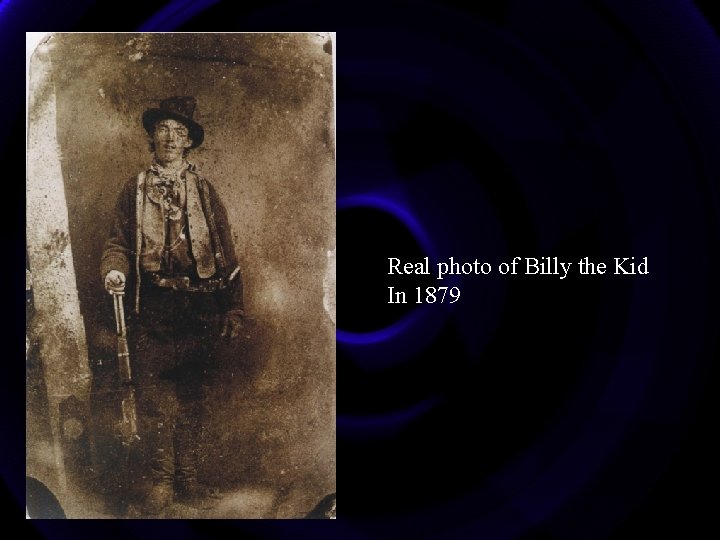 Real photo of Billy the Kid In 1879 