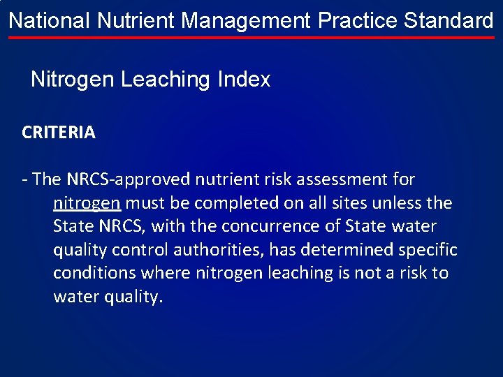 National Nutrient Management Practice Standard Nitrogen Leaching Index CRITERIA - The NRCS-approved nutrient risk