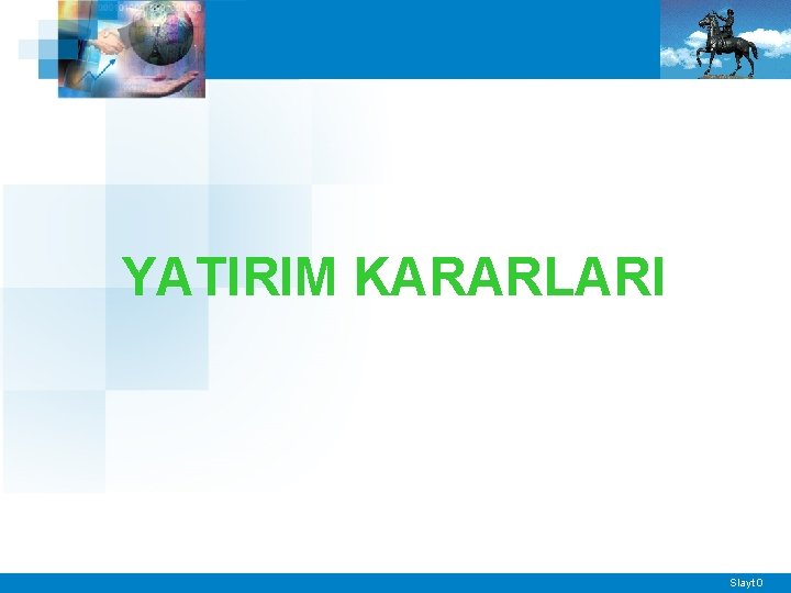 YATIRIM KARARLARI Slayt 0 