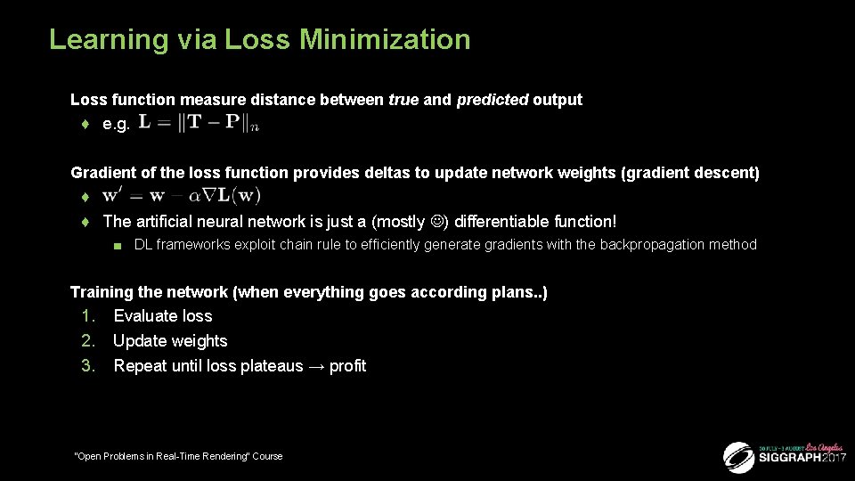 Learning via Loss Minimization ■ Loss function measure distance between true and predicted output