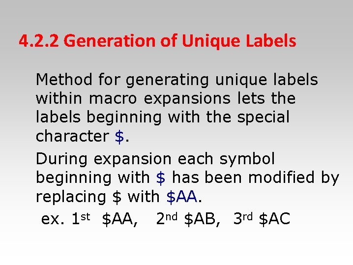 4. 2. 2 Generation of Unique Labels Method for generating unique labels within macro
