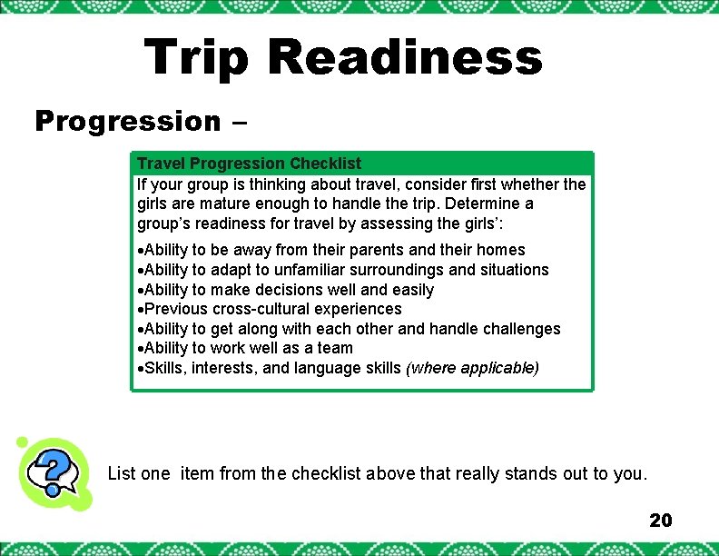 Trip Readiness Progression – Travel Progression Checklist If your group is thinking about travel,
