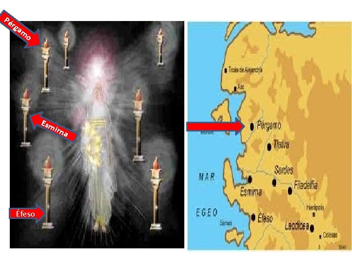 Pé rg am o Esm irna Éfeso Pé rg am o Esm irna Éfeso