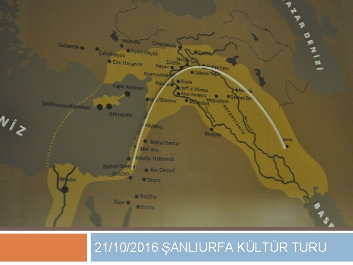 21/10/2016 ŞANLIURFA KÜLTÜR TURU 