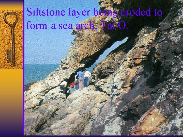 Siltstone layer being eroded to form a sea arch, Tai O. 