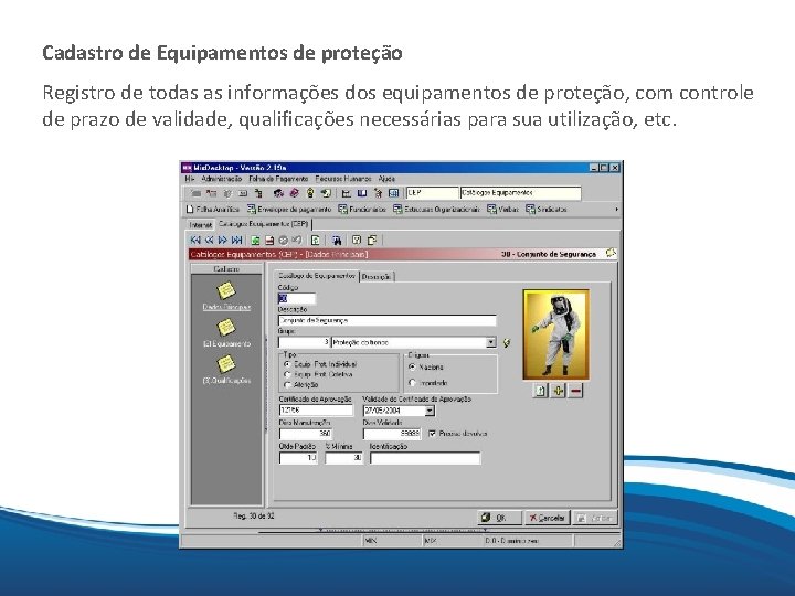 Mix Cadastro de Equipamentos de proteção Registro de todas as informações dos equipamentos de