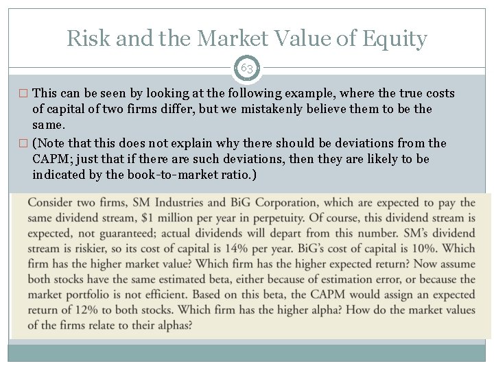 Risk and the Market Value of Equity 63 � This can be seen by