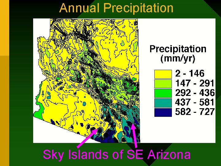 Annual Precipitation Sky Islands of SE Arizona 