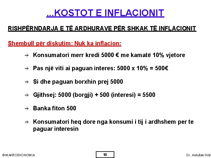 . . . KOSTOT E INFLACIONIT RISHPËRNDARJA E TË ARDHURAVE PËR SHKAK TË INFLACIONIT