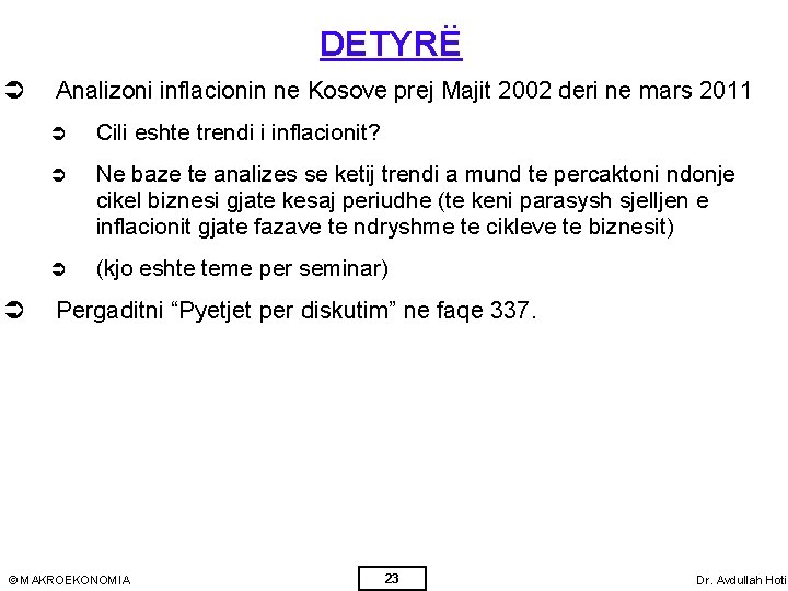 DETYRË Ü Ü Analizoni inflacionin ne Kosove prej Majit 2002 deri ne mars 2011