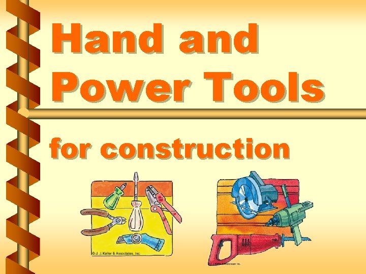 Hand Power Tools for construction 