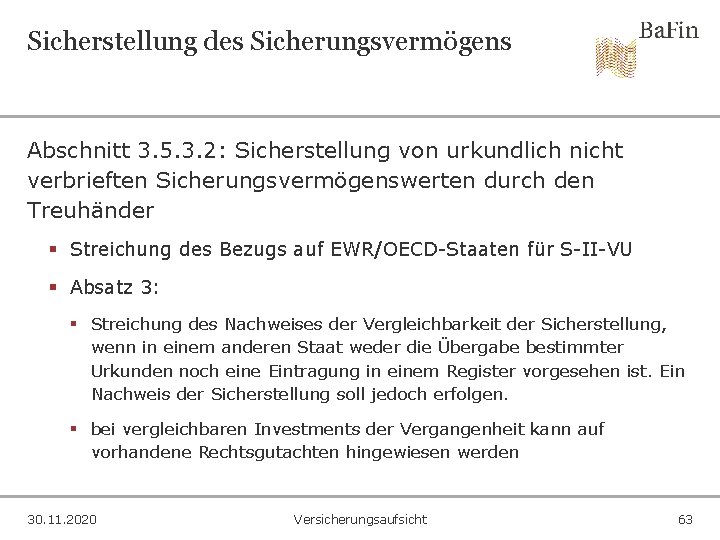 Sicherstellung des Sicherungsvermögens Abschnitt 3. 5. 3. 2: Sicherstellung von urkundlich nicht verbrieften Sicherungsvermögenswerten