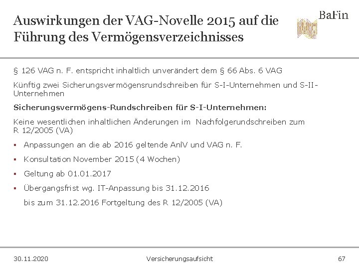 Auswirkungen der VAG-Novelle 2015 auf die Führung des Vermögensverzeichnisses § 126 VAG n. F.