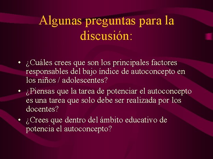 Algunas preguntas para la discusión: • ¿Cuáles crees que son los principales factores responsables Algunas preguntas para la discusión: • ¿Cuáles crees que son los principales factores responsables