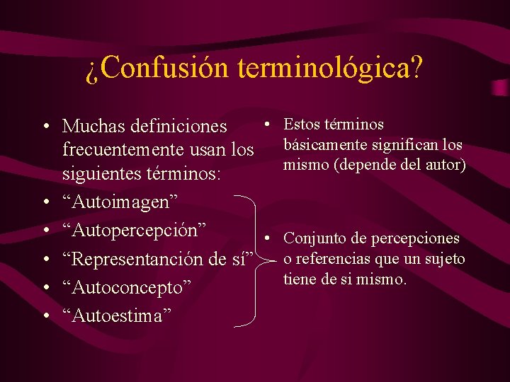 ¿Confusión terminológica? • Estos términos • Muchas definiciones frecuentemente usan los básicamente significan los ¿Confusión terminológica? • Estos términos • Muchas definiciones frecuentemente usan los básicamente significan los