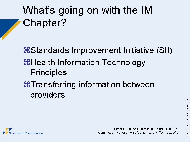 z. Standards Improvement Initiative (SII) z. Health Information Technology Principles z. Transferring information between