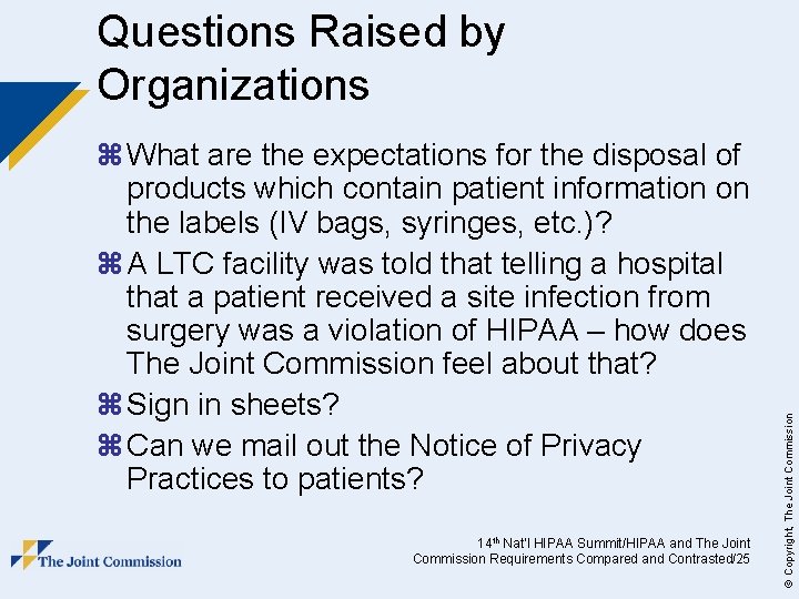 z What are the expectations for the disposal of products which contain patient information