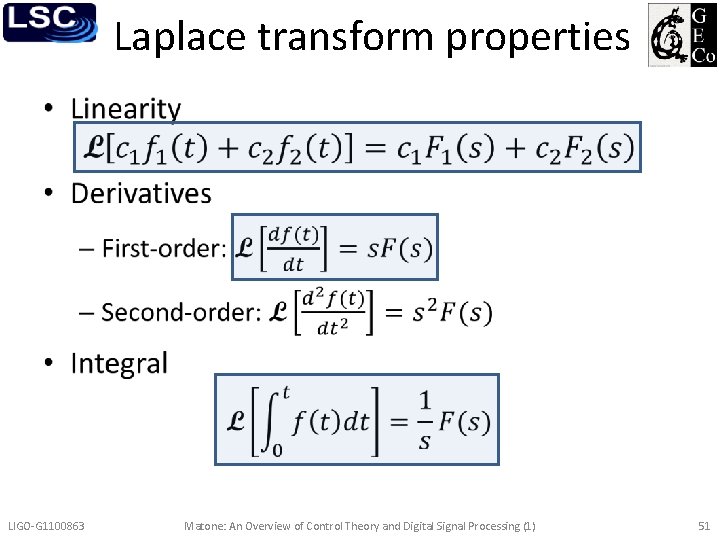 Laplace transform properties • LIGO-G 1100863 Matone: An Overview of Control Theory and Digital