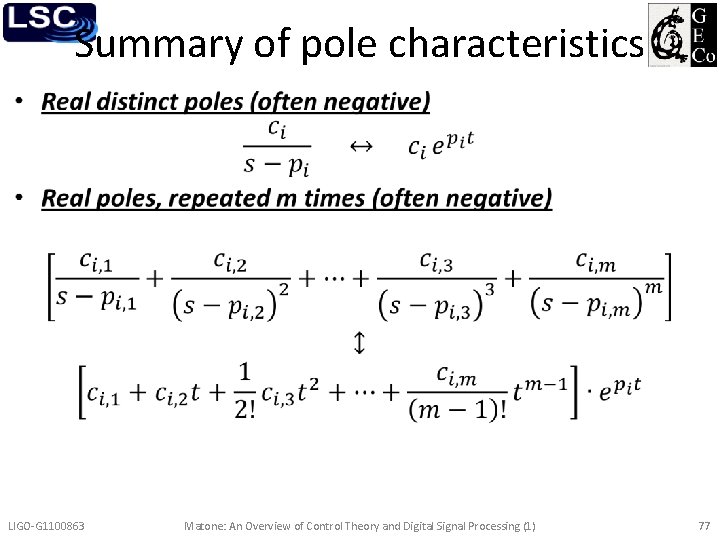 Summary of pole characteristics • LIGO-G 1100863 Matone: An Overview of Control Theory and