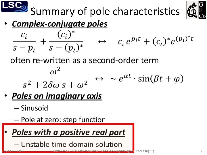  • LIGO-G 1100863 Summary of pole characteristics Matone: An Overview of Control Theory