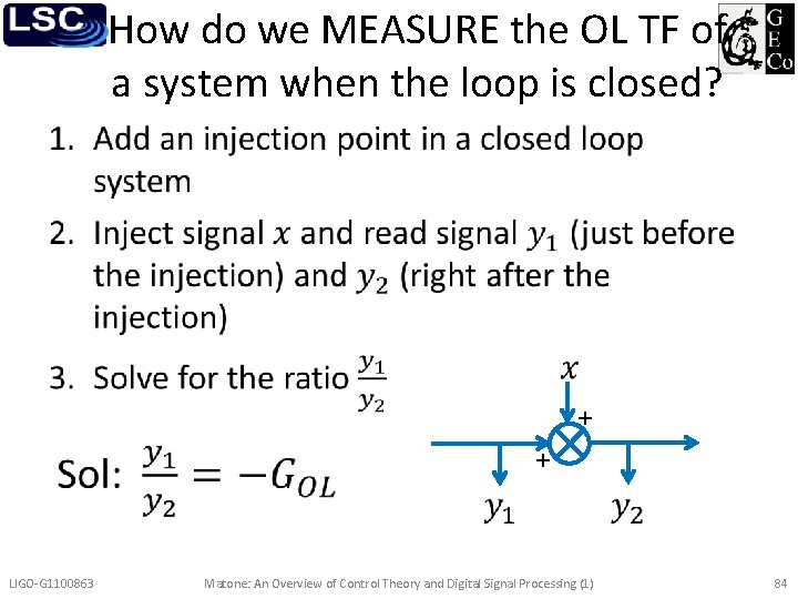 How do we MEASURE the OL TF of a system when the loop is