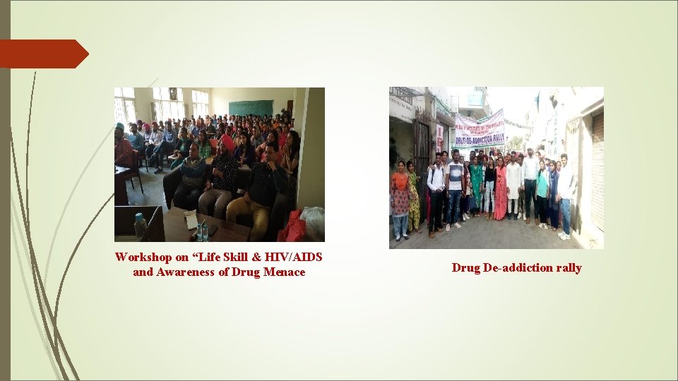 Workshop on “Life Skill & HIV/AIDS and Awareness of Drug Menace Drug De-addiction rally
