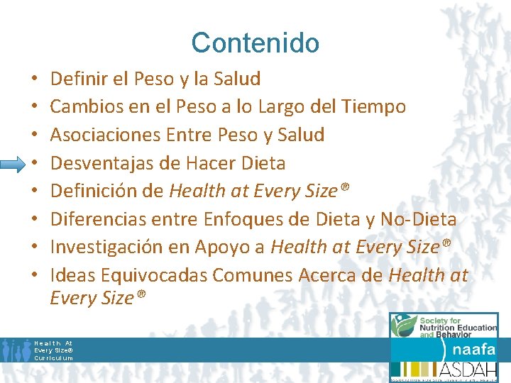 Contenido • • Definir el Peso y la Salud Cambios en el Peso a