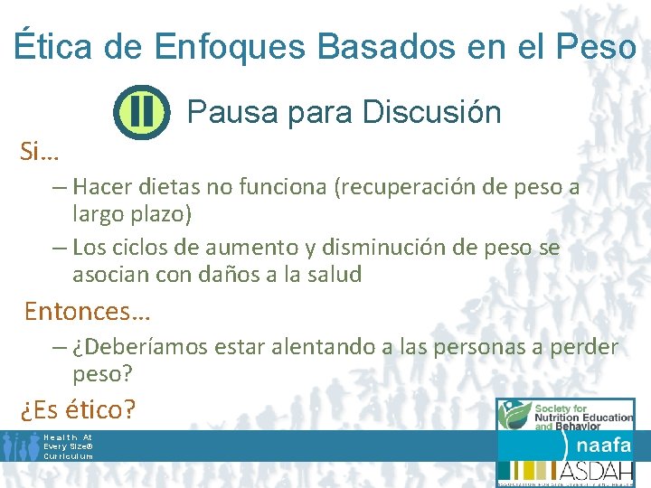 Ética de Enfoques Basados en el Peso Pausa para Discusión Si… – Hacer dietas