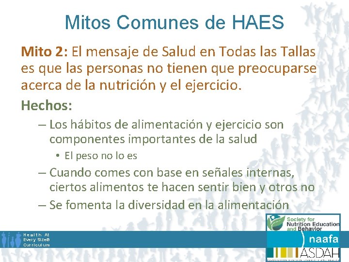 Mitos Comunes de HAES Mito 2: El mensaje de Salud en Todas las Tallas